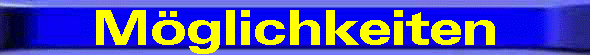 Mglichkeiten